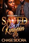 Saved By A Kingpin
