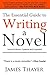 The Essential Guide to Writing a Novel: A Complete and Concise Manual for Fiction Writers