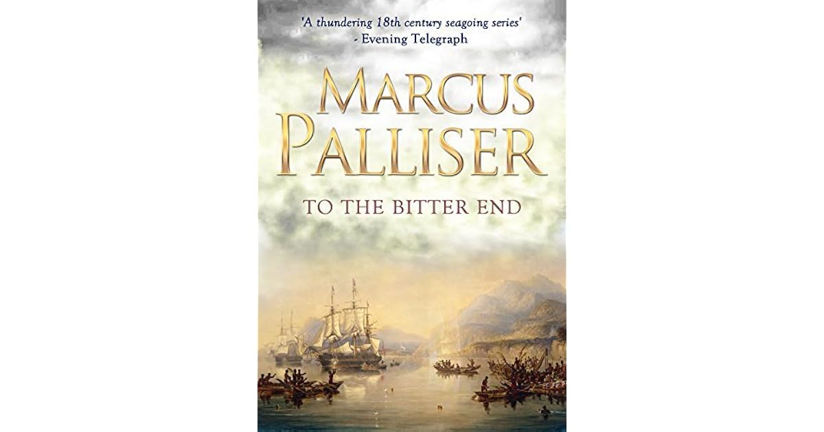 To The Bitter End (Matthew Loftus Book 3) by Marcus Palliser