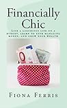 Financially Chic by Fiona Ferris