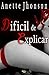 Difícil de explicar (Spanish Edition)