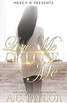 Love Me or Lose Me (Love Me #3)
