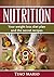 Nutrition: Your Weight Loss Diet Plan and the Secret Recipes: Nutrition,Diet,Secret Recipes,Recipes,Health,Sports Nutrition,weight loss