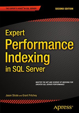 Expert Performance Indexing in SQL Server (Kindle Edition)