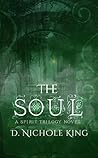 The Soul by D. Nichole King