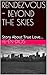 Beyond The Skies...
