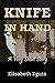 Knife In Hand: A Short Story