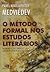 O método formal nos estudos literários: introdução crítica a uma poética sociológica