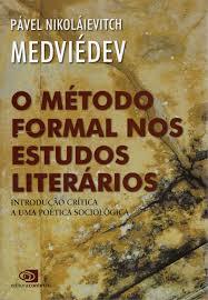 O método formal nos estudos literários: introdução crítica a uma poética sociológica