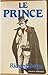 Le Prince by Richard Gwyn