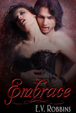 Embrace (Judas Chronicles, #1)