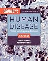 Crowley's An Introduction to Human Disease: Pathology and Pathophysiology Correlations Crowley's An Introduction to Human Disease: Pathology and Pathophysiology Correlations