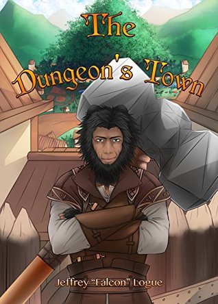 The Dungeon's Town (The Slime Dungeon Chronicles, #2)