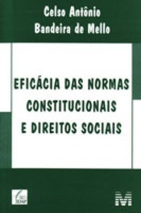 Eficácia das Normas Constitucionais e Direitos Sociais