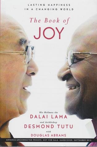 The Book of Joy: Lasting Happiness in a Changing World