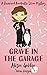 Grave in the Garage (Revere...