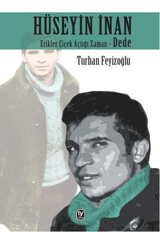 Hüseyin İnan - Erikler Çiçek Açtığı Zaman -Dede