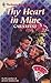 Thy Heart in Mine (Harlequin Superromance No. 471)