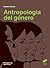 Antropología del género by Beatriz Moncó