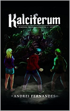 Kalciferum: Demônios, Bruxas e Vagantes (Kindle Edition)