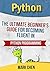 Python: The Ultimate Beginn...