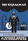 The Signalman: A ...