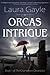 Orcas Intrigue (The Chamele...