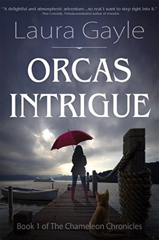 Orcas Intrigue (The Chameleon Chronicles Book 1)