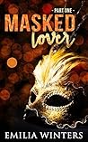 Masked Lover: Par...