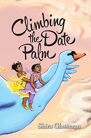 Climbing the Date Palm (Mangoverse, #2)