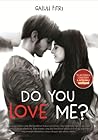Do You Love Me?