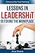 Lessons In LeadershiT: Detoxing the Workplace