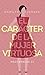 El carácter de la mujer vir...
