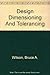 Design Dimensioning And Tolerancing: Solution Manual