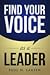 Find Your VOICE as a Leader