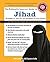 Politically Incorrect Guide to Jihad (The Politically Incorrect Guides)