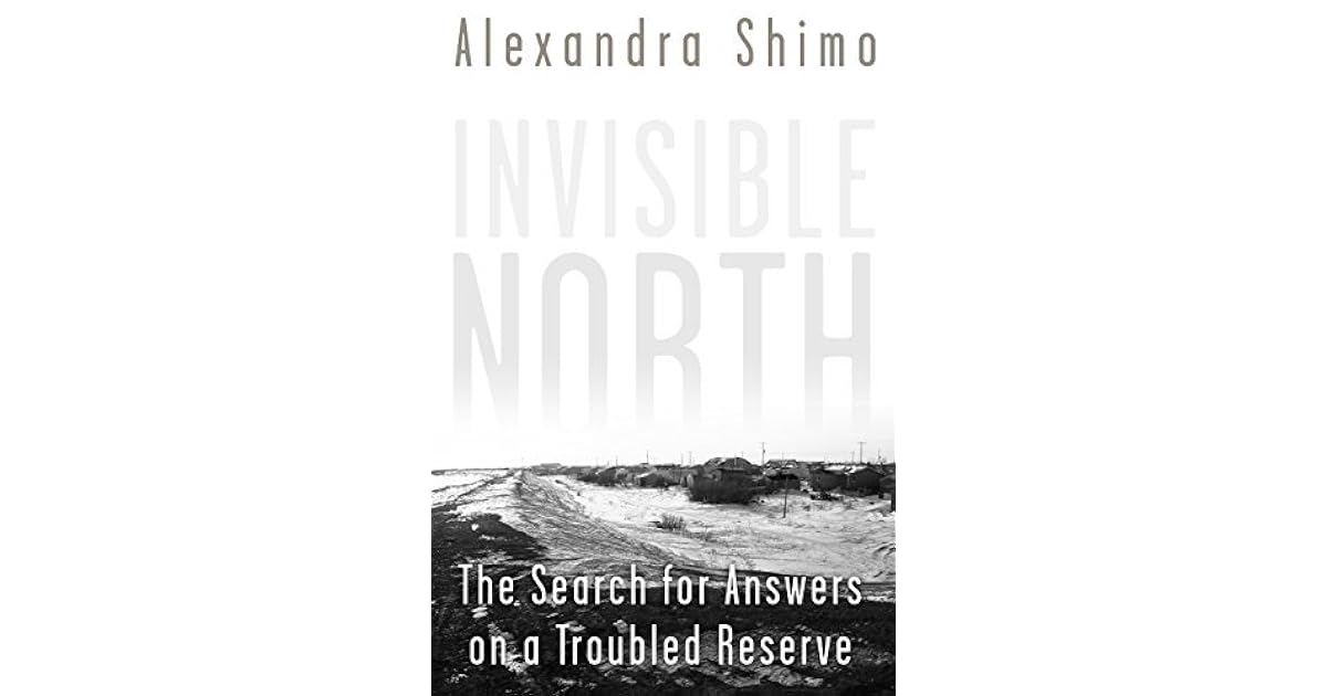 Invisible North The Search For Answers On A Troubled