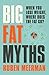 Big Fat Myths: When you lose weight, where does the fat go?
