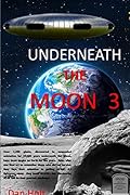 Underneath the Moon 3