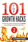 TOP 101 growth hacks - 2 by Aladdin Happy