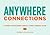 Anywhere Connections: 75 Prompts for Discovering Yourself & Others, Wherever You Are