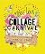 Collage Carnival: Cut, colo...