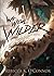 We Were Wilder