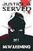 Justice is Served by M.W. Leeming