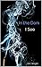 In the Dark I See (Witches Get Stitches Book 1)