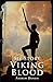 Viking Blood (My Story)