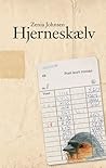 Hjerneskælv by Zenia Johnsen