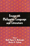 Essays on Philippine Language and Literature Essays on Philippine Language and Literature