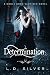 Determination: A Noble Born...
