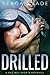 Drilled (Bad Boy Sports, #7)